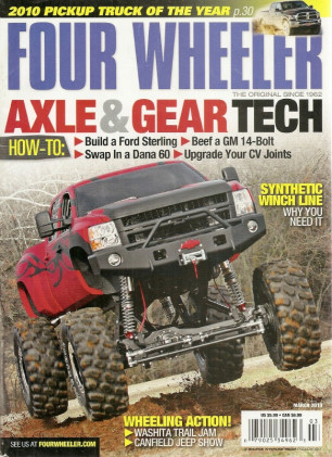 FOUR WHEELER 2010 MAR - PICKUP OF THE YEARD, AXLE & GEAR TECH